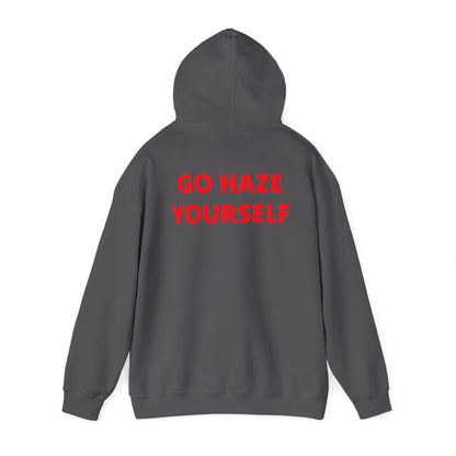 Go Haze Yourself Hoodie