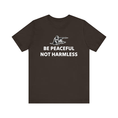 Peaceful Not Harmless Tee