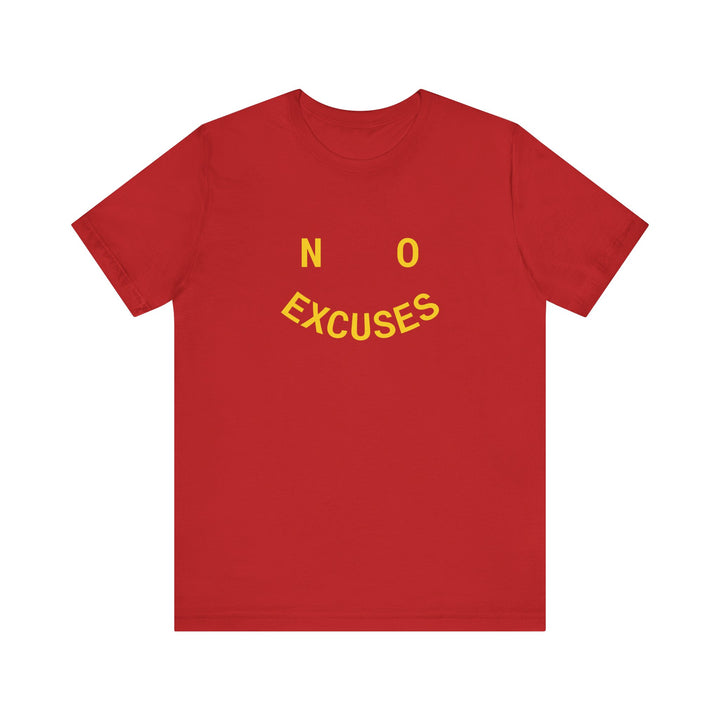 NO EXCUSES Tee