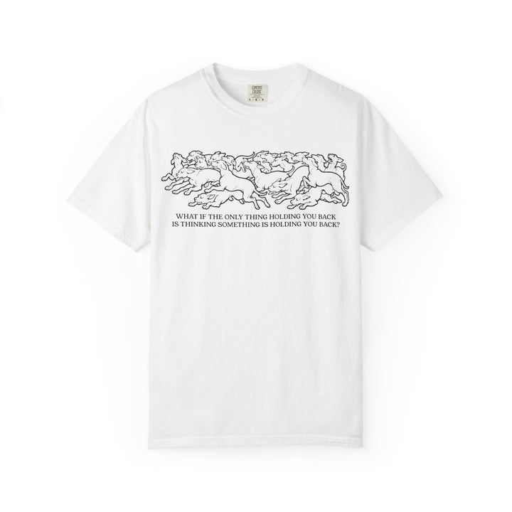 HOLDING BACK T-shirt