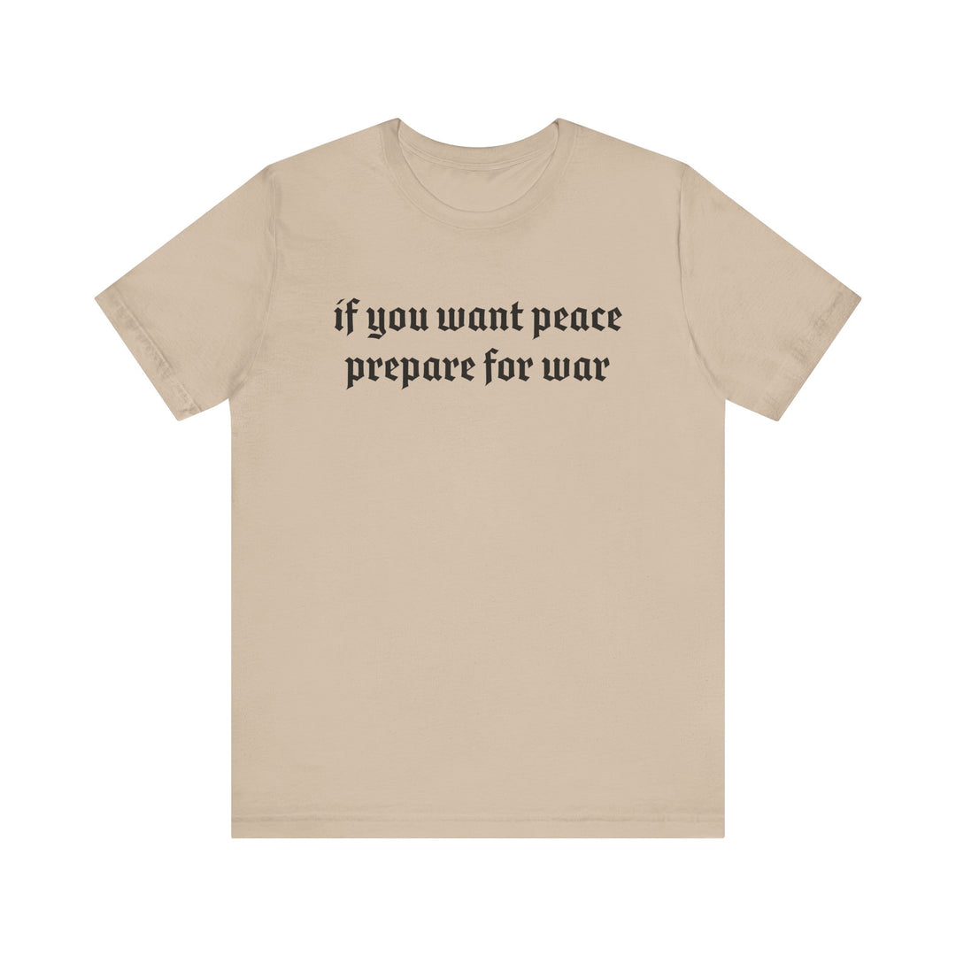PREPARE FOR WAR TEE