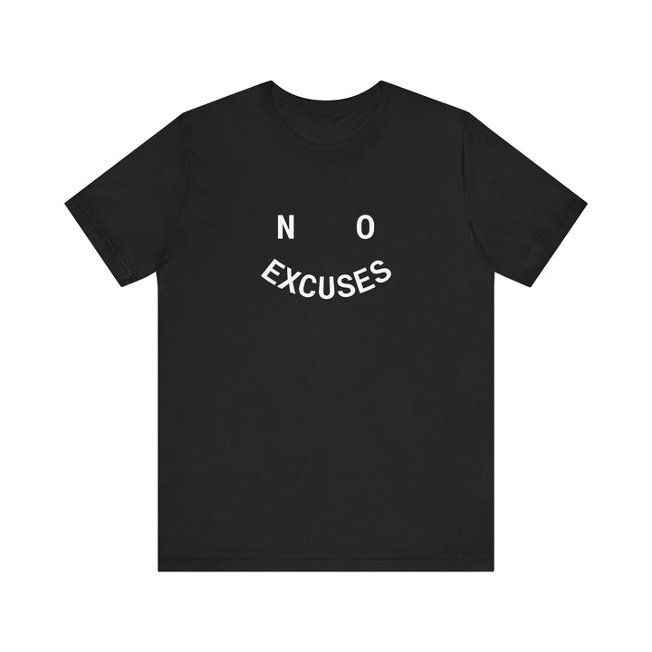 NO EXCUSES Tee