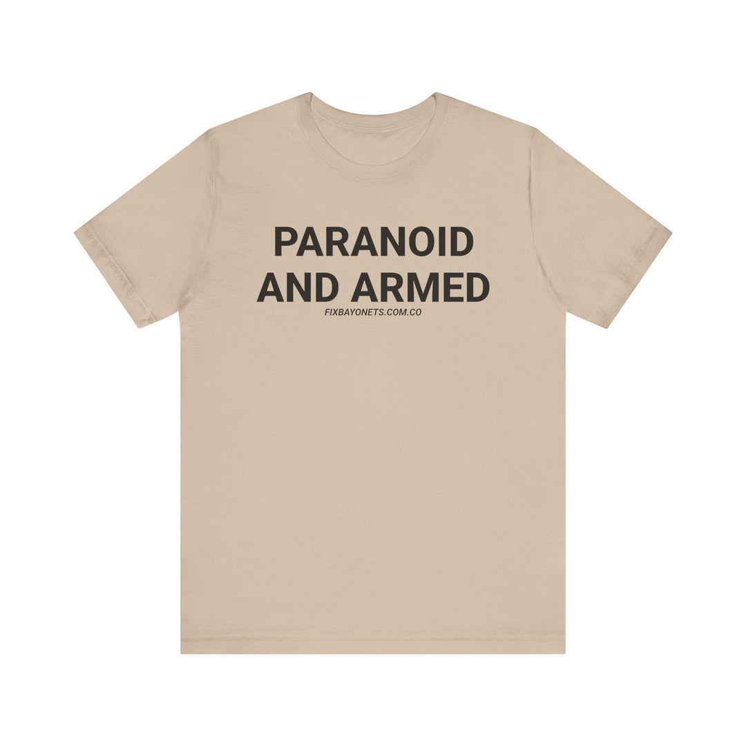 PARANOID AND ARMED TEE
