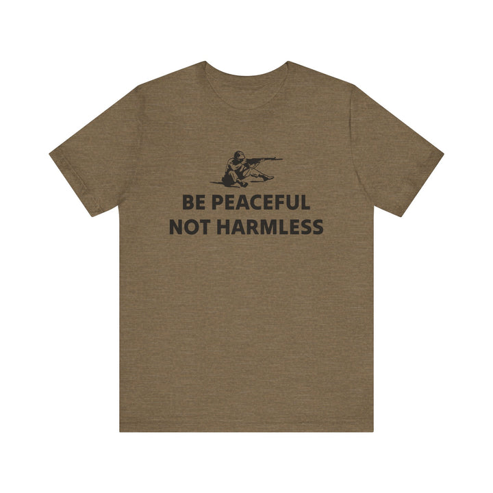 Peaceful Not Harmless Tee