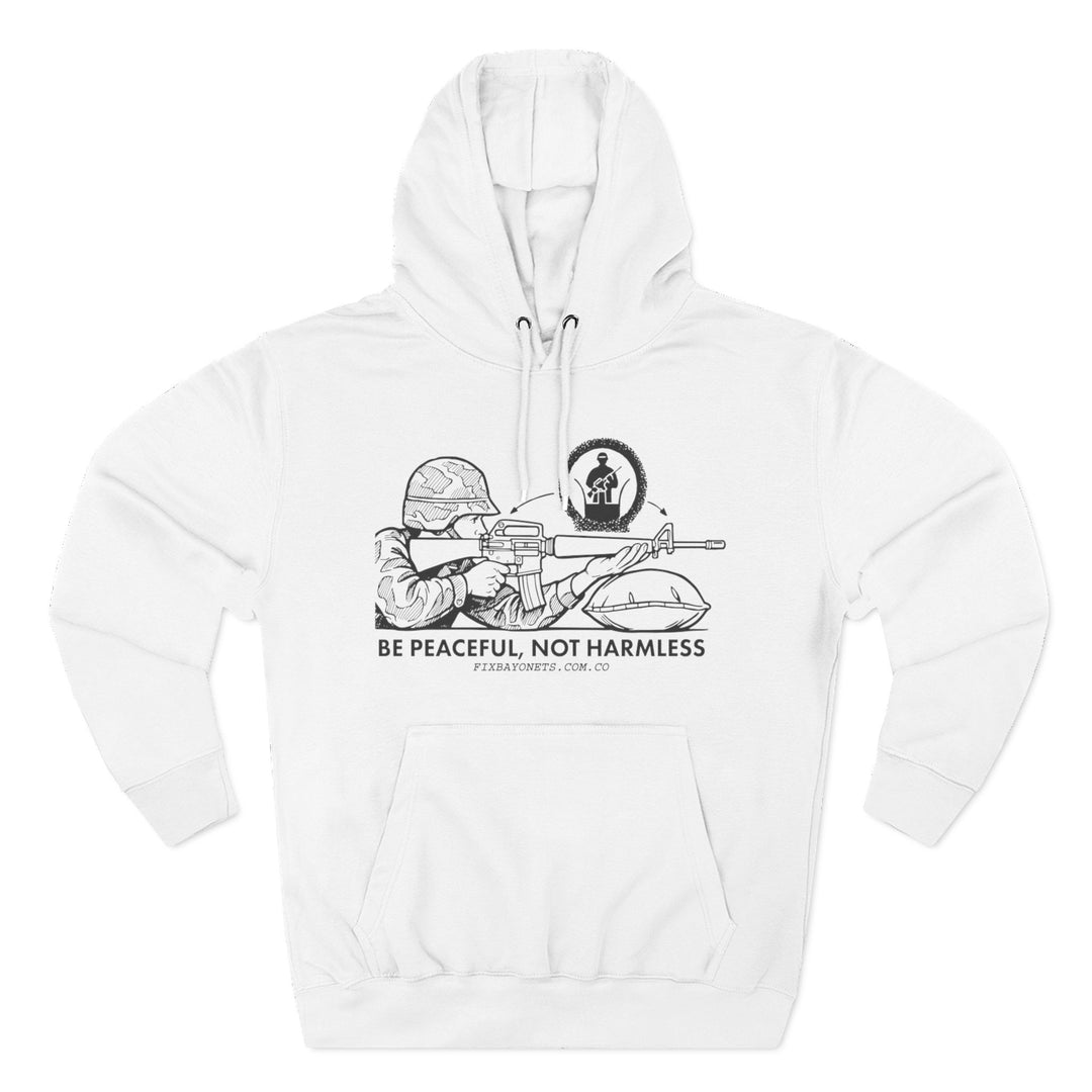 Be Peaceful, not Harmless Hoodie