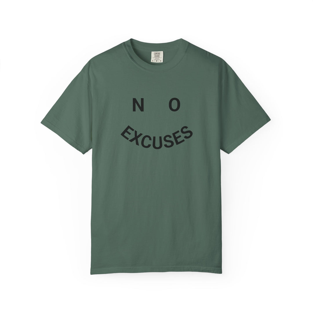 NO EXCUSES TEE