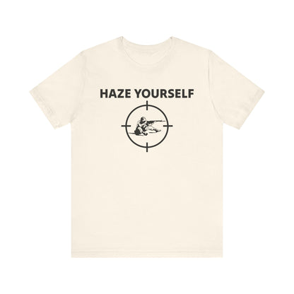 Haze Yourself Tee