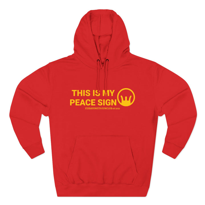 THIS IS MY PEACE SIGN Hoodie (Iron Sights)