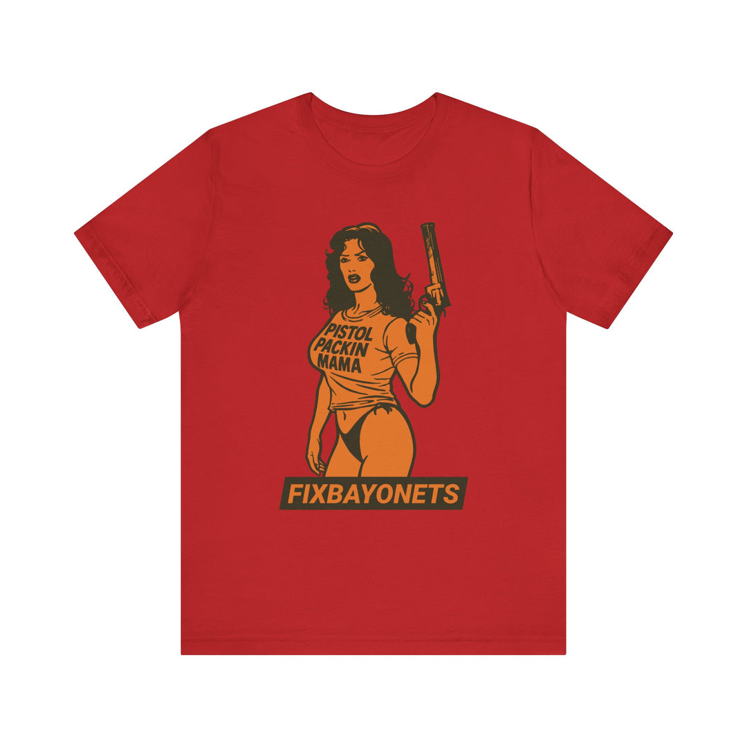 PISTOL PACKIN MAMA TEE