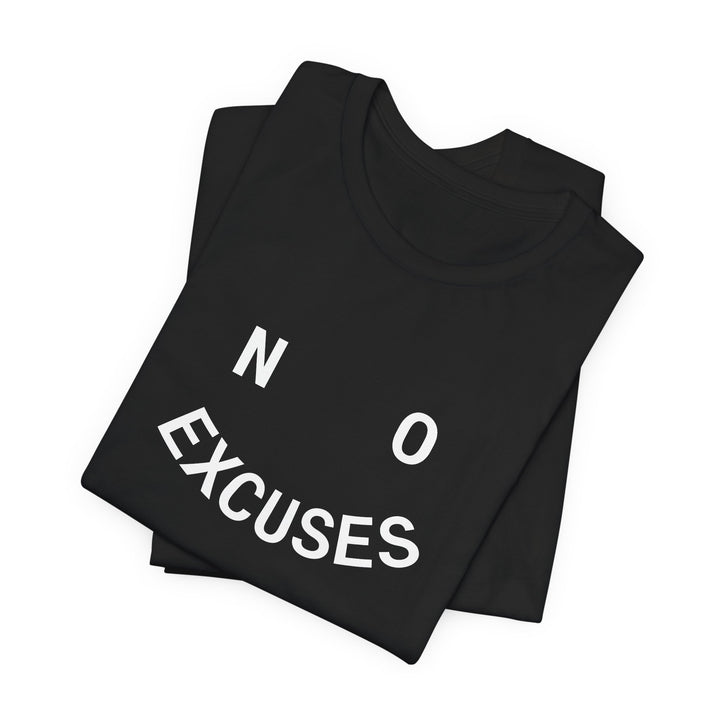 NO EXCUSES Tee