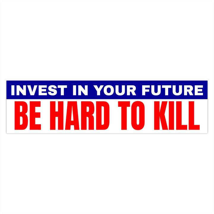 IIYF HARD TO KILL Sticker