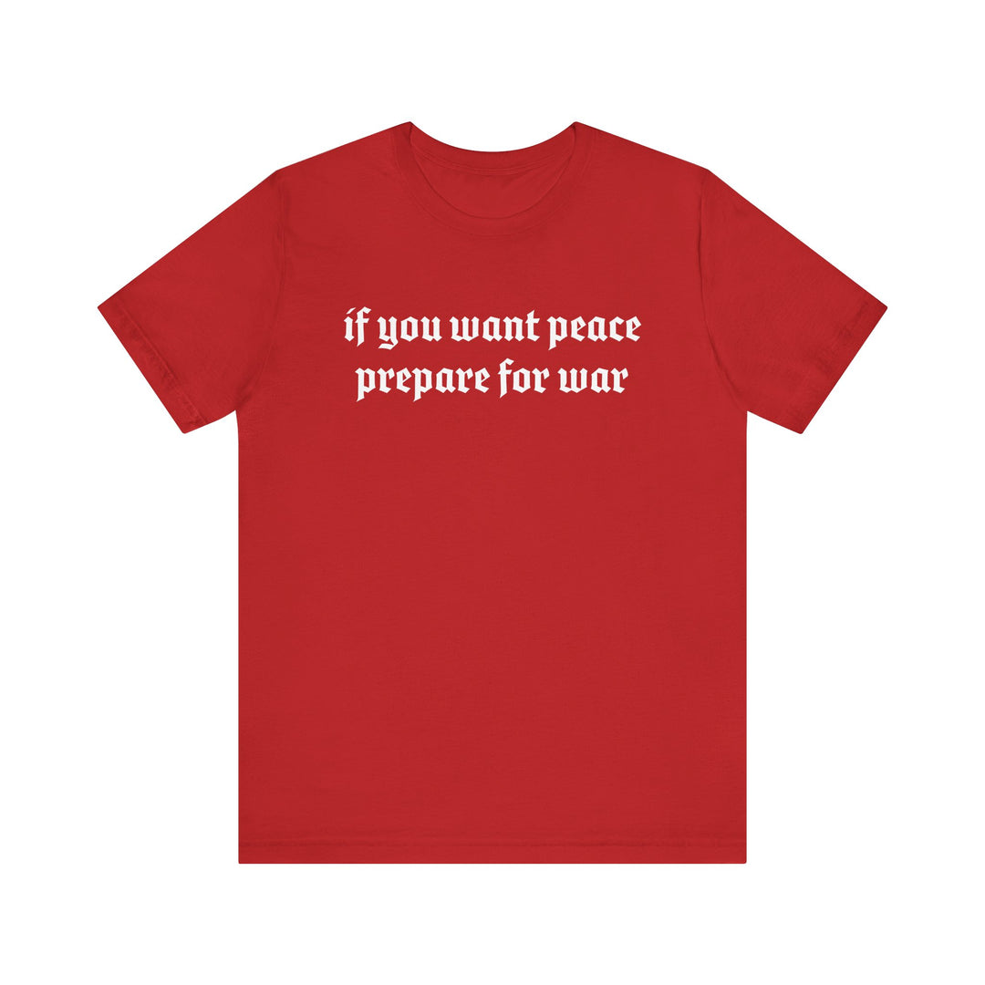 PREPARE FOR WAR TEE
