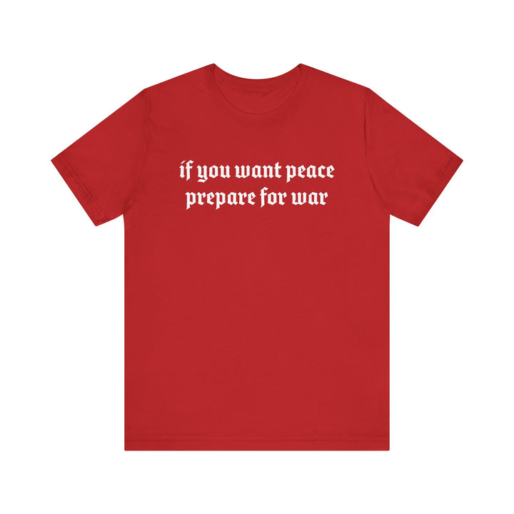 PREPARE FOR WAR TEE
