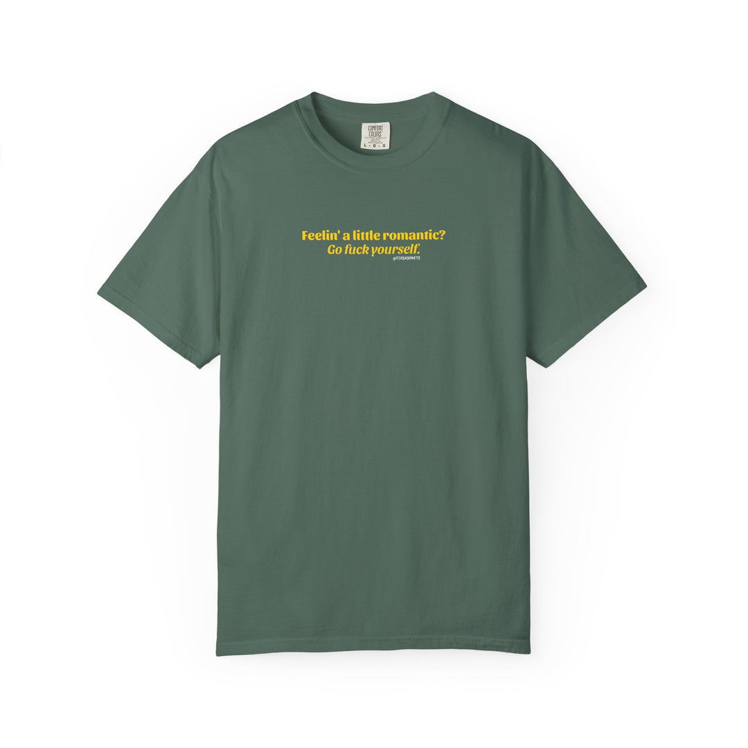 Feelin Romantic? TEE