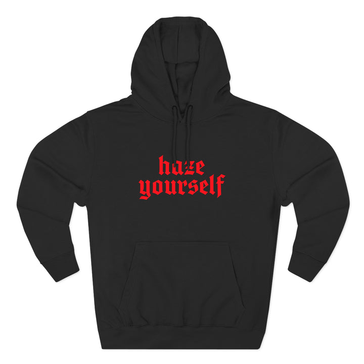 Haze Yourself Hoodie