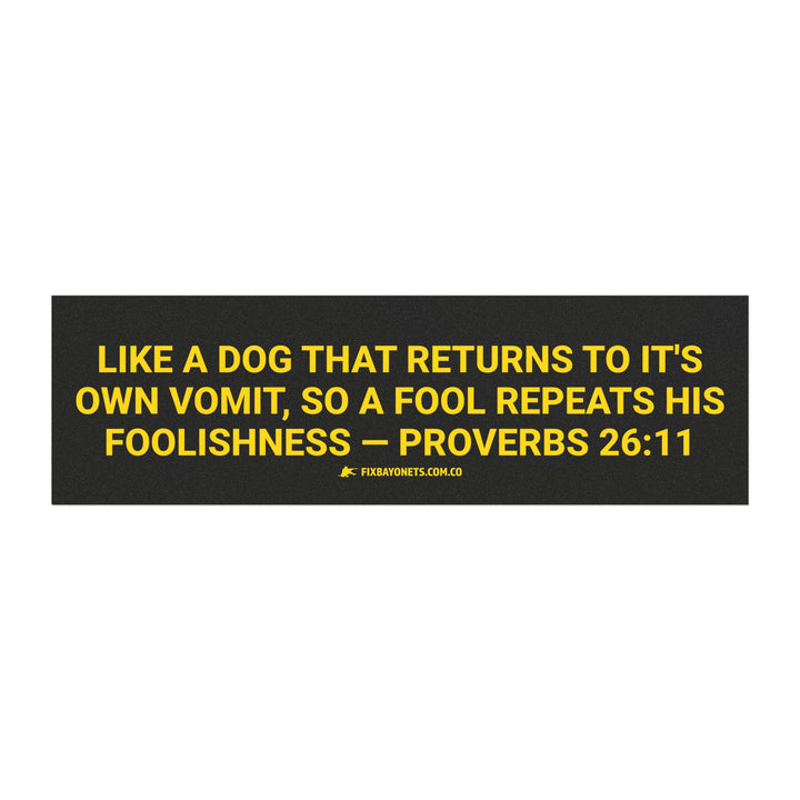 Proverbs 26:11 Car Magnet