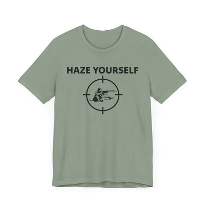 Haze Yourself Tee