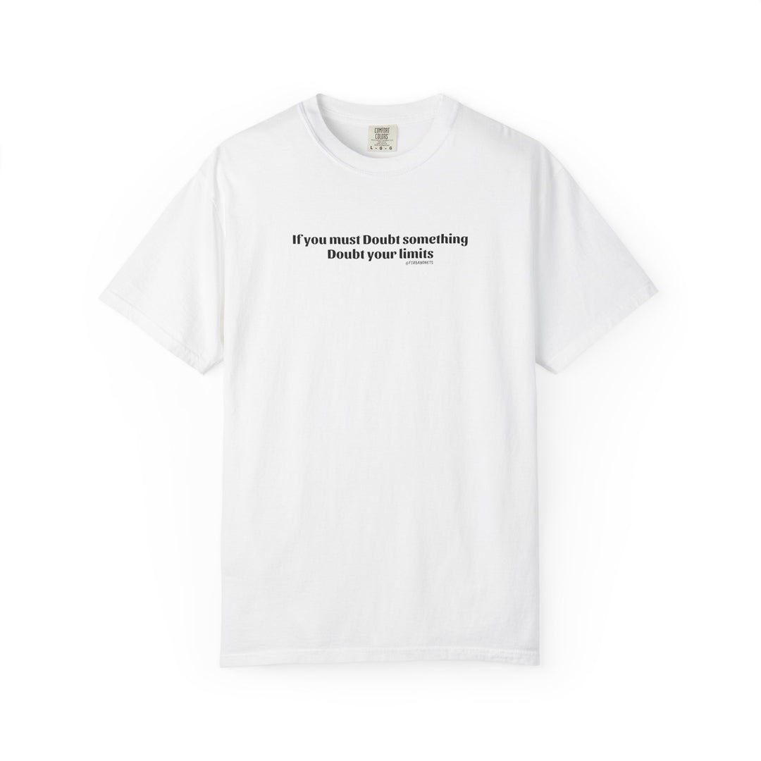 Doubt Your Limits TEE