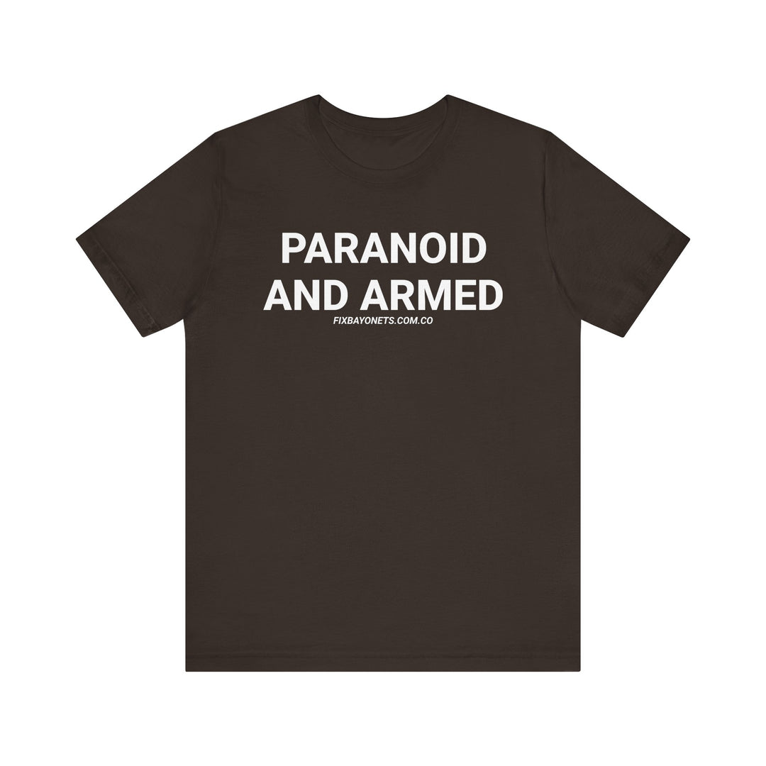 PARANOID AND ARMED TEE