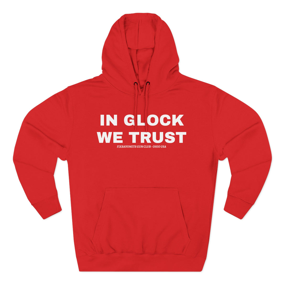 IN GLOCK WE TRUST Hoodie