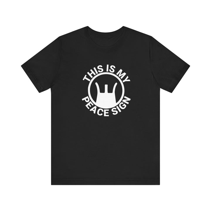 This is my Peace Sign TEE