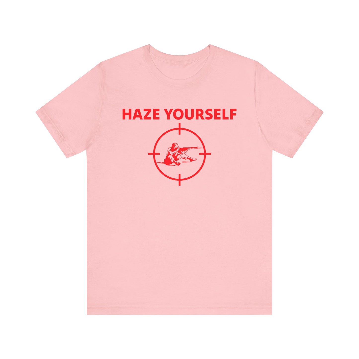 Haze Yourself Tee