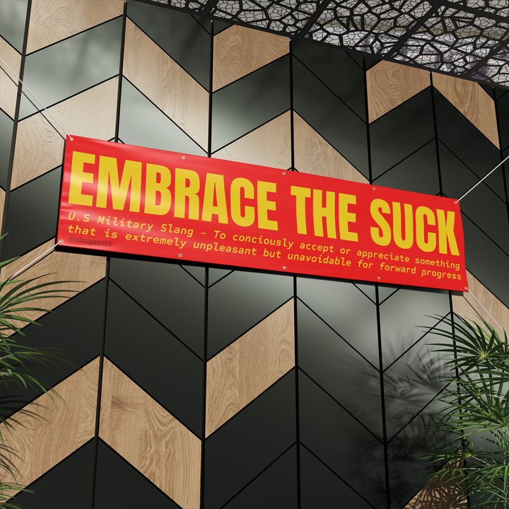 EMBRACE THE SUCK BANNER