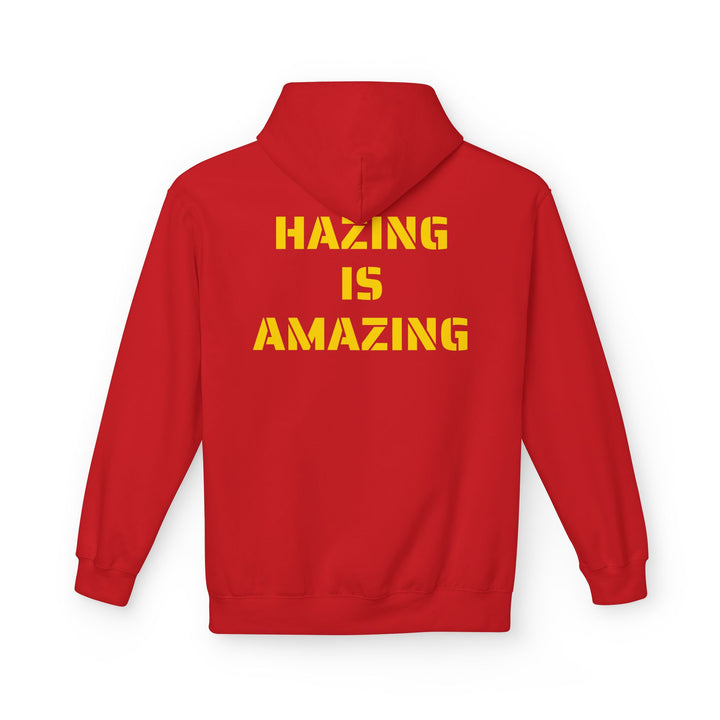 HAZING IS AMAZING HOODIE